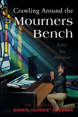 Ramper autour du banc des pleureuses - Crawling Around the Mourners Bench