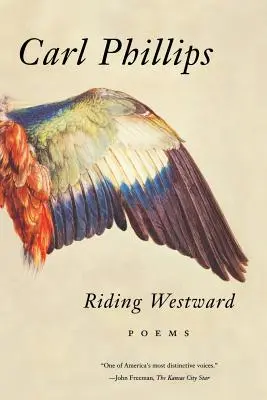 Riding Westward : Poèmes - Riding Westward: Poems