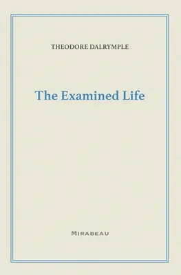 La vie examinée - The Examined Life