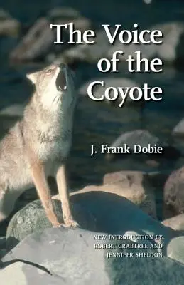 La voix du coyote, deuxième édition - The Voice of the Coyote, Second Edition