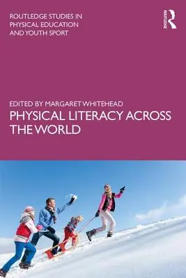 Le savoir-faire physique à travers le monde - Physical Literacy Across the World