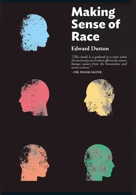 Donner un sens à la race - Making Sense of Race