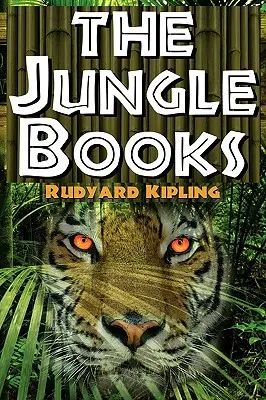 Le Livre de la Jungle : Le premier et le deuxième Livre de la Jungle en un seul volume complet - The Jungle Books: The First and Second Jungle Book in One Complete Volume