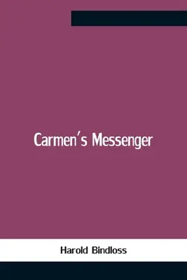 La messagère de Carmen - Carmen'S Messenger