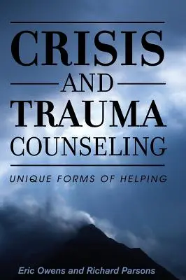 Conseils en cas de crise et de traumatisme - Crisis and Trauma Counseling