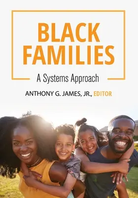 Les familles noires : Une approche systémique - Black Families: A Systems Approach