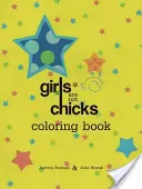 Les filles ne sont pas des gonzesses : livre à colorier - Girls Are Not Chicks Coloring Book