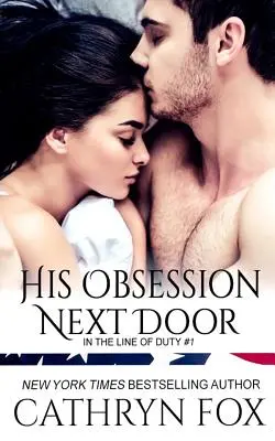 L'obsession de la voisine - His Obsession Next Door