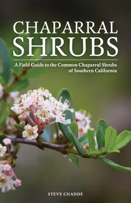 Arbustes du Chaparral - Chaparral Shrubs