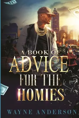 Un livre de conseils pour les amis - A Book of Advice for The Homies