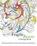 Livre de coloriage des bêtes fragiles - Fragile Beasts Coloring Book