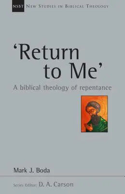 Revenez à moi : Une théologie biblique du repentir - 'Return to Me': A Biblical Theology of Repentance