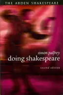 Faire du Shakespeare - Doing Shakespeare