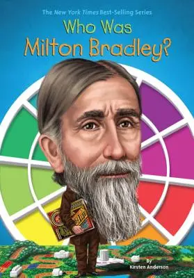 Qui était Milton Bradley ? - Who Was Milton Bradley?