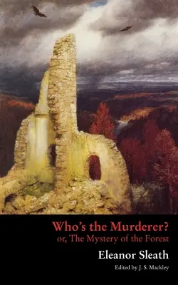 Qui est le meurtrier ? ou le mystère de la forêt - Who's the Murderer? or, The Mystery of the Forest