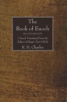 Le Livre d'Hénoch, deuxième édition - The Book of Enoch, Second Edition