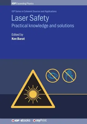 Sécurité laser : Connaissances et solutions pratiques - Laser Safety: Practical knowledge and solutions