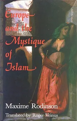 L'Europe et la mystique de l'islam - Europe and the Mystique of Islam