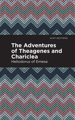 Les aventures de Théagène et Chariclée - The Adventures of Theagenes and Chariclea