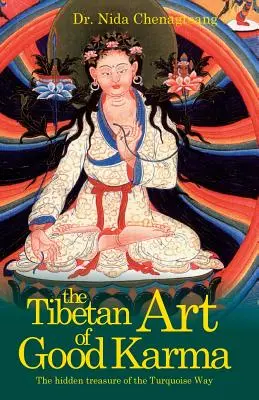 L'art tibétain du bon karma - The Tibetan Art of Good Karma