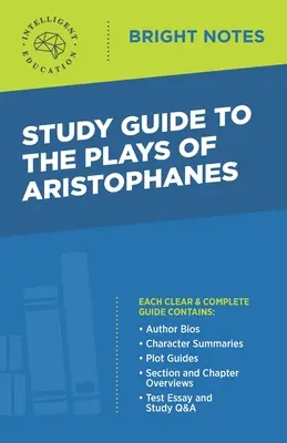 Guide d'étude des pièces d'Aristophane - Study Guide to The Plays of Aristophanes