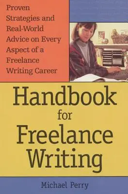 Manuel pour l'écriture en free-lance - Handbook for Freelance Writing