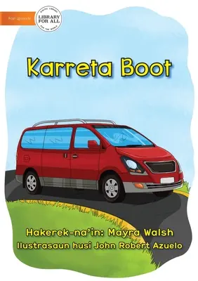 La grosse voiture - Karreta Boot - Big Car - Karreta Boot