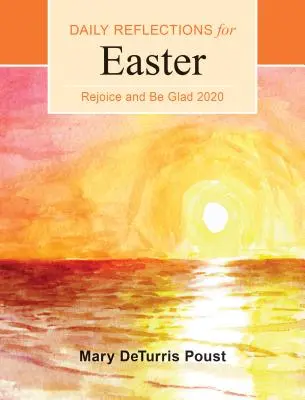 Réjouissez-vous et soyez heureux 2020 : Réflexions quotidiennes de Pâques à la Pentecôte - Rejoice and Be Glad 2020: Daily Reflections for Easter to Pentecost