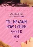 Dites-moi encore ce que doit ressentir un amoureux - Tell Me Again How a Crush Should Feel