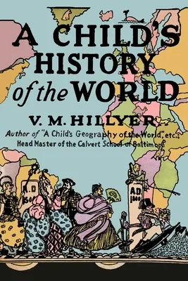 Histoire du monde pour les enfants - A Child's History of the World