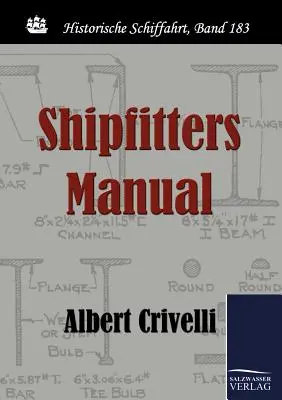 Manuel des monteurs de navires - Shipfitters Manual