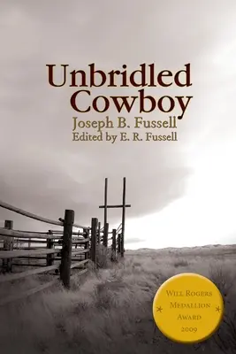 Cow-boy débridé - Unbridled Cowboy