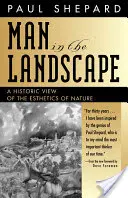 L'homme dans le paysage - Man in the Landscape