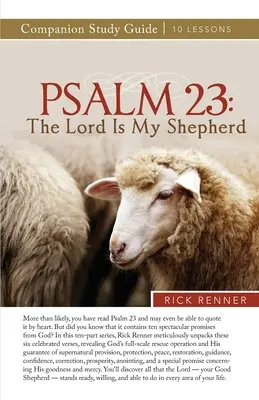 Psaume 23 : Le Seigneur est mon berger Guide d'étude - Psalm 23: The Lord Is My Shepherd Study Guide