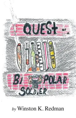 La quête d'un soldat bipolaire - Quest of a Bipolar Soldier