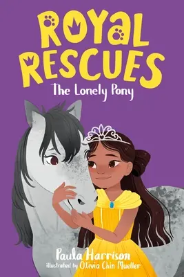 Royal Rescues #4 : Le poney solitaire - Royal Rescues #4: The Lonely Pony