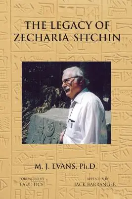 L'héritage de Zecharia Sitchin : Le changement de paradigme - The Legacy of Zecharia Sitchin: The Shifting Paradigm