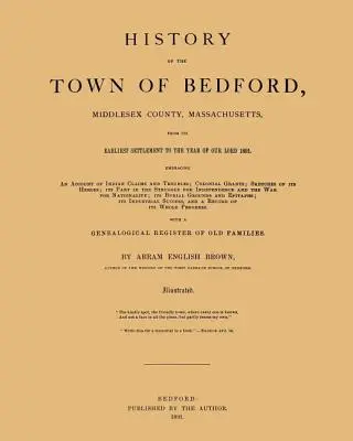 Histoire de la ville de Bedford - History of the Town of Bedford