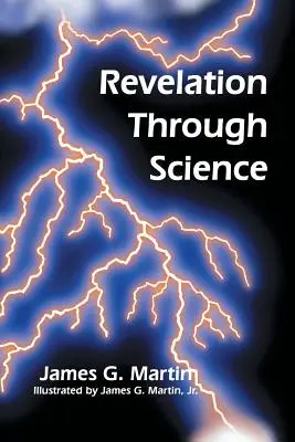 La révélation par la science - Revelation Through Science