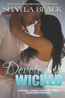 Plus que des mots : une nouvelle sur les amants dévoués - Devoted to Wicked - A Devoted Lovers Novella