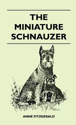 Le Schnauzer miniature - The Miniature Schnauzer