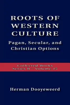 Les racines de la culture occidentale - Roots Of Western Culture