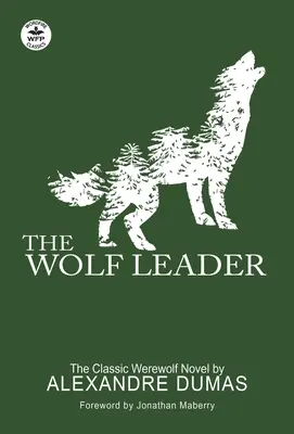 Le Meneur de Loup - The Wolf Leader