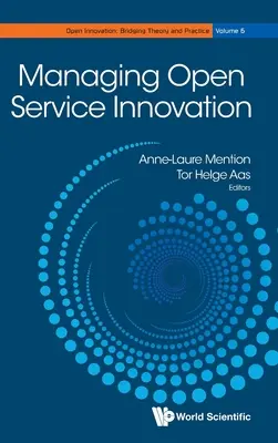 Gérer l'innovation dans les services ouverts - Managing Open Service Innovation