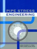 Ingénierie des contraintes dans les canalisations - Pipe Stress Engineering