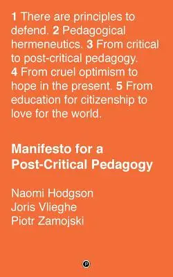 Manifeste pour une pédagogie postcritique - Manifesto for a Post-Critical Pedagogy