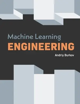 Ingénierie de l'apprentissage automatique - Machine Learning Engineering