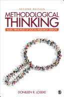 Réflexion méthodologique : Principes de base de la conception de la recherche sociale - Methodological Thinking: Basic Principles of Social Research Design