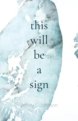 Ceci sera un signe - This Will Be a Sign