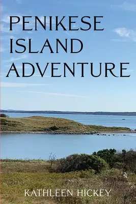 Aventure sur l'île de Penikese - Penikese Island Adventure